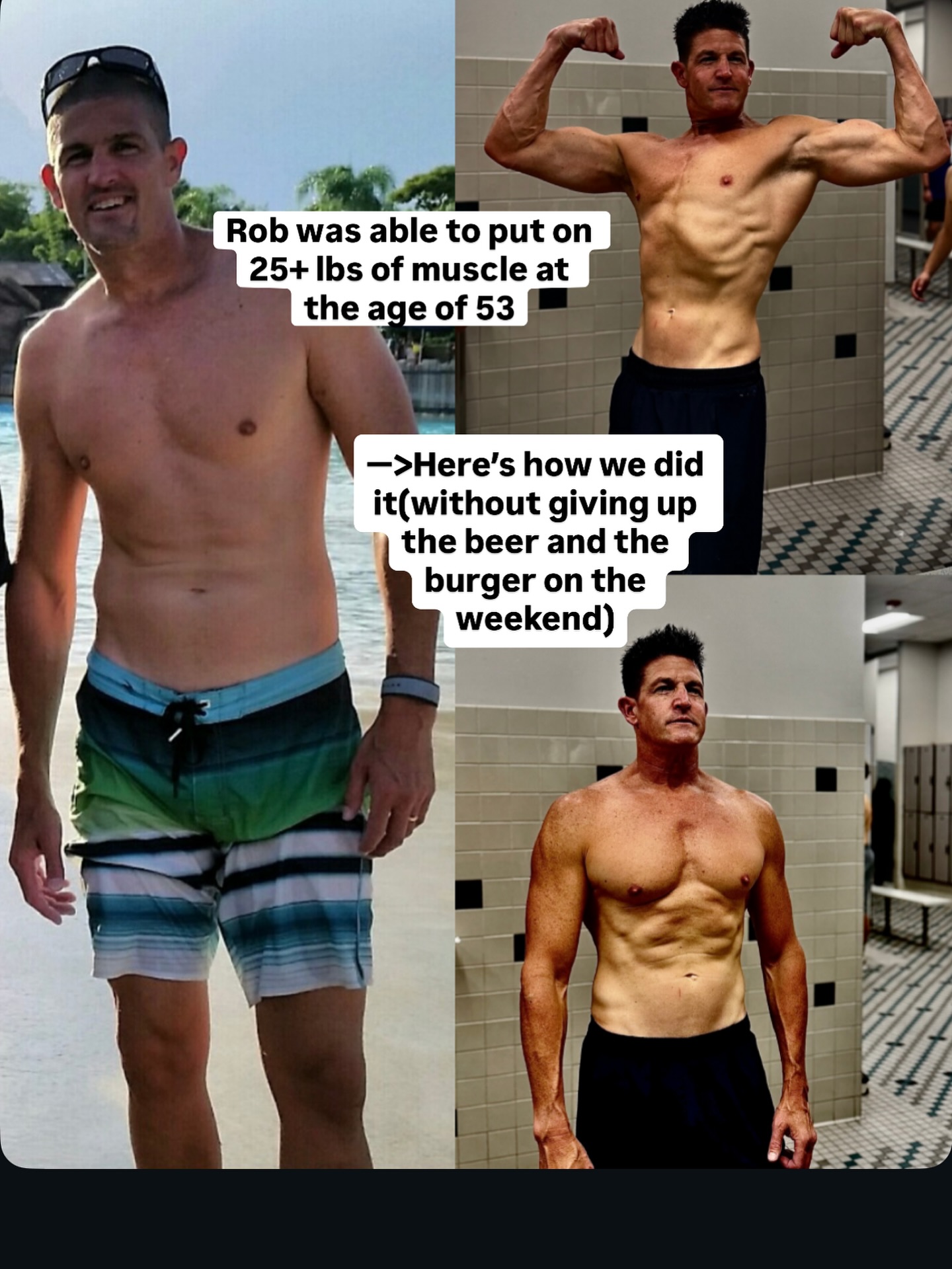 Rob's transformation — gained 25+ lbs of muscle at age 53